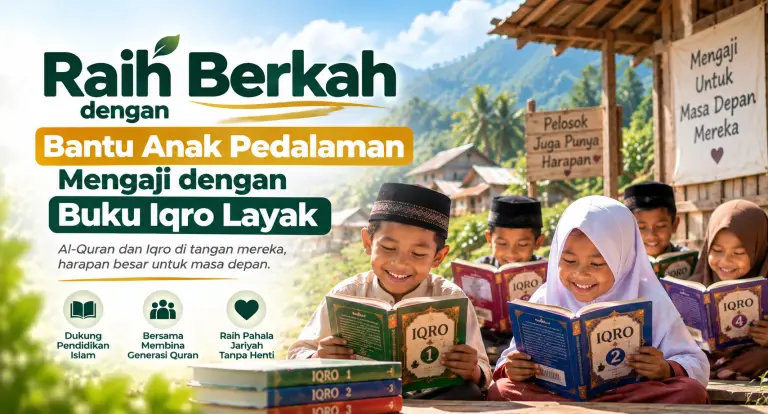 Bantu Anak Pedalaman Mengaji dengan Buku Iqro Layak