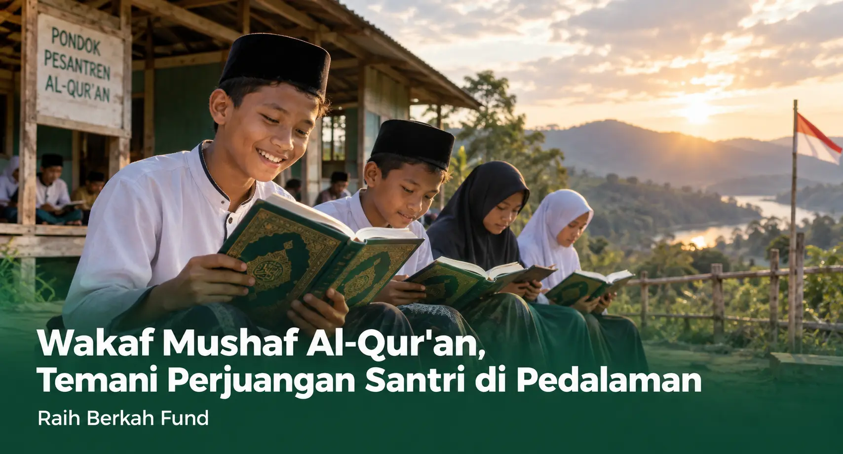 Wakaf Mushaf Al-Qur’an, Temani Perjuangan Santri di Pedalaman